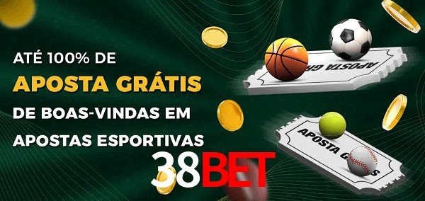 38Bet Ate 100% de Aposta Gratis